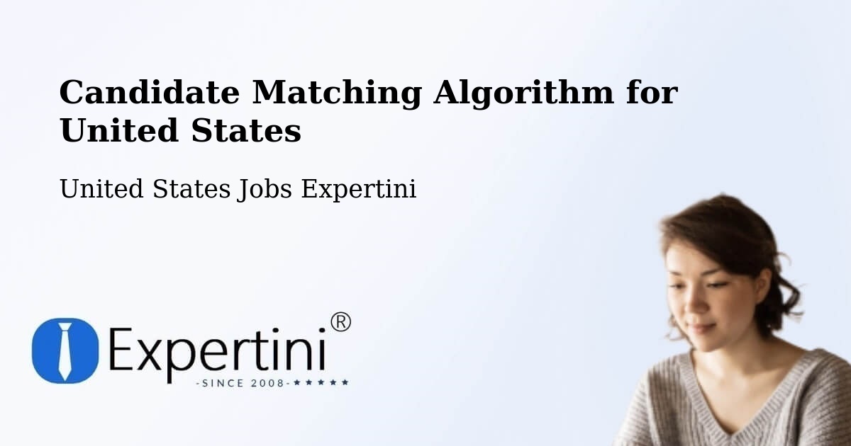 Candidate Matching Algorithm Overview – Malden - United States Jobs Expertini